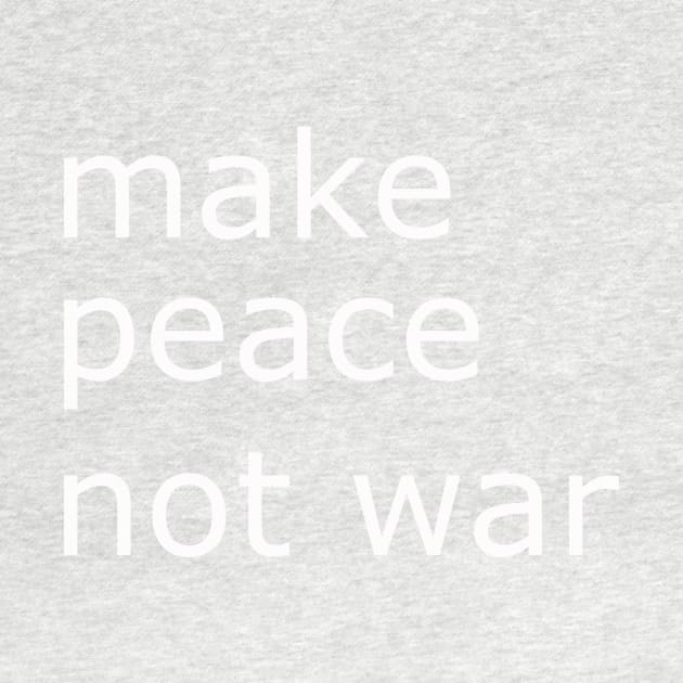 make peace by whoisdemosthenes